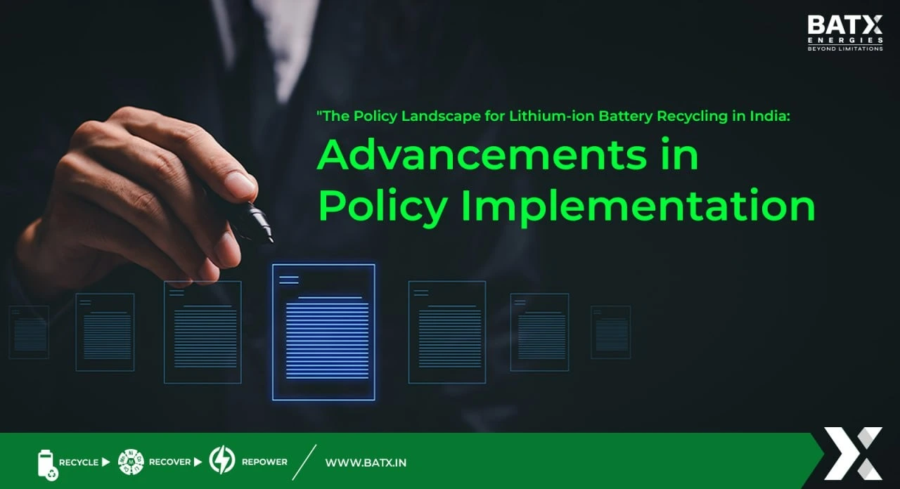 The Policy Landscape for Lithium-ion Battery Recycling in India: Advancement in Policy Implementation